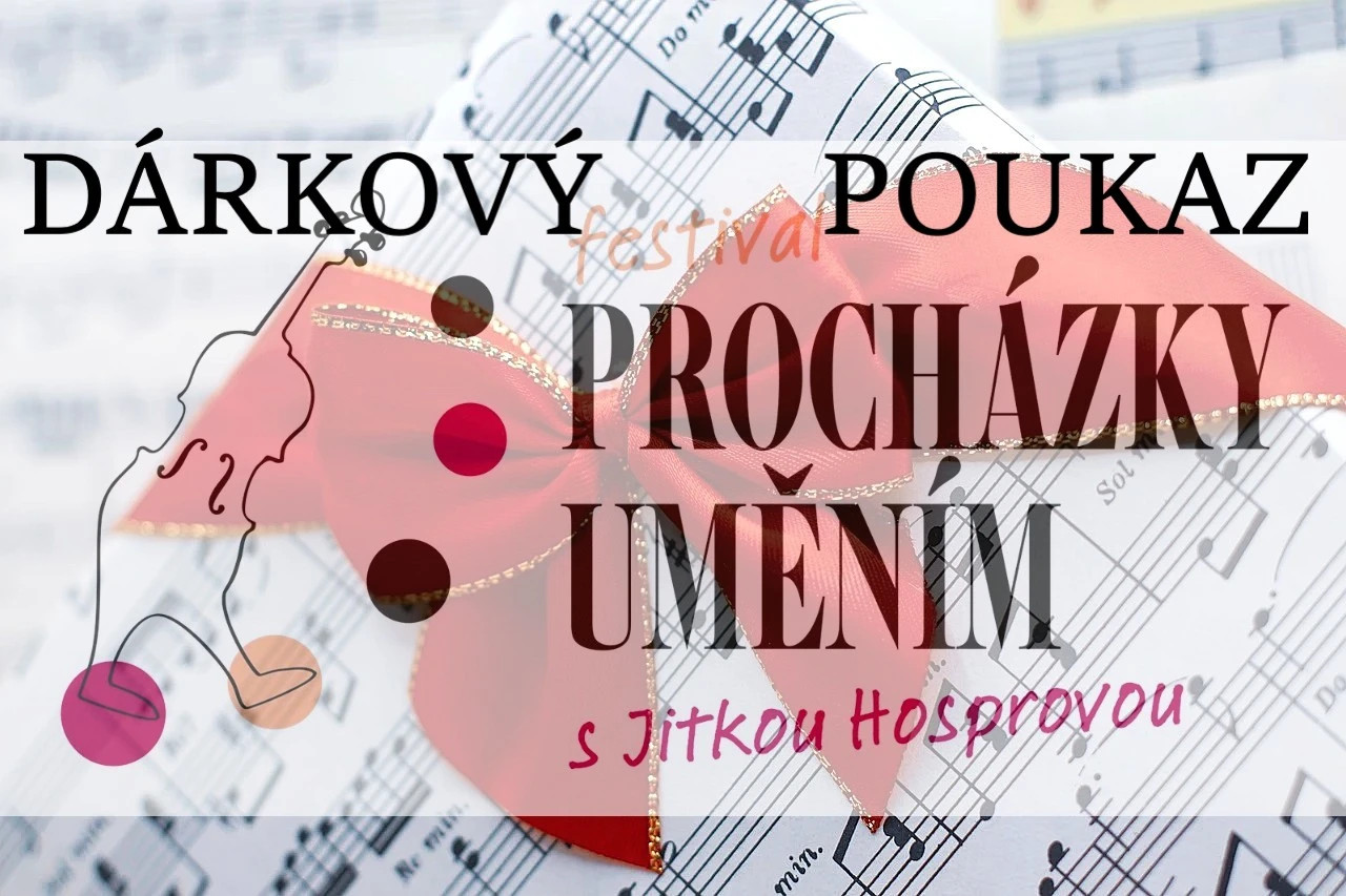 V prodeji DÁRKOVÉ POUKAZY  na festival Procházky Uměním 2025